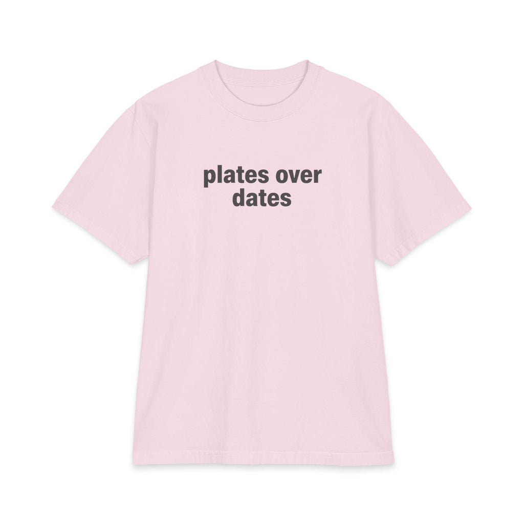 Plates Over Dates T-Shirt | Oversized Tee